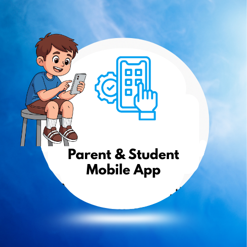 Parent & Student Mobile App